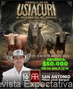 Hoy Sábado 16 de Agosto 2025, Fiesta en Corraleja en Usiacurí llega La Ganadería San Antonio de Cereté Córdoba