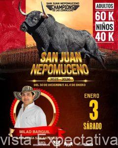 Y vuelve hoy Sábado 3 de Enero 2026, a la fiesta en Corraleja de San Juan Nepomuceno Bolivar, la ganadería San Antonio del ganadero Milad José Barguil Janna.
